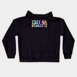English Teacher Shirt English Teacher Gift Grammar Shirt edit or regret it Kids Hoodie